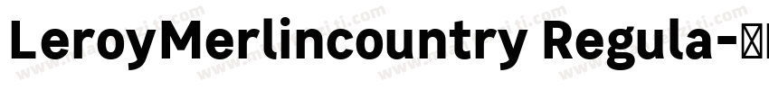 LeroyMerlincountry Regula字体转换